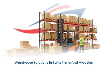 Warehouse Solutions in Saint Pierre And Miquelon